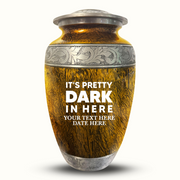 Custom Aluminum Human Urn - Elevate Collection - Just Funny Design - Distressed Finish - 200 Cubic Inch