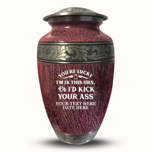 Pink / You're Lucky I'm in this Urns Or I'd Kick Your Ass 1