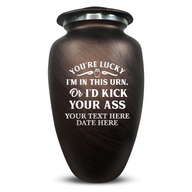 Brown / You're Lucky I'm in this Urns Or I'd Kick Your Ass 1