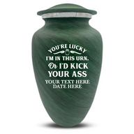Green / You're Lucky I'm in this Urns Or I'd Kick Your Ass 1