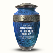 Blue / You're Lucky I'm in this Urns Or I'd Kick Your Ass 2