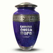 Custom Aluminum Human Urn - Elevate Collection - Just Funny Design - Distressed Finish - 200 Cubic Inch