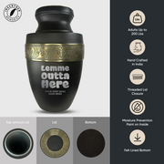 Personalized Adult Human Cremation Urn with Custom Name Date on Gold Rim Container for Ashes and Men or Women Cremains | Elite Just Funny Urn Series | 200 Lbs | Lemme Out 2
