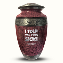 Pink / I Told You I was Sick!