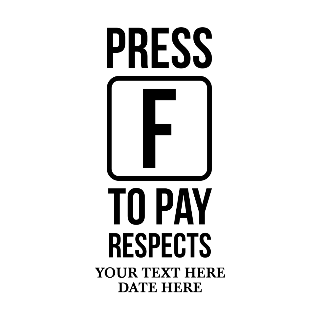 press-f-to-pay-respects.png